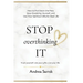 Stop Overthinking It: How to Put Down the Fear, Stop Doubting Yourself, and Use Your Spiritual Gifts for Real Life