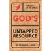 God's Untapped Resources