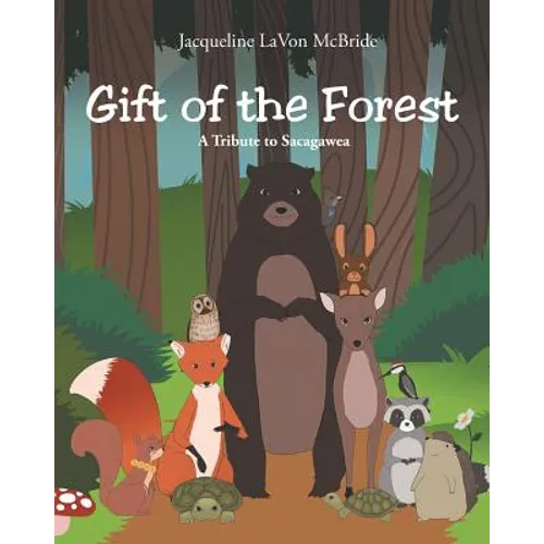 Gift of the Forest