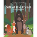 Gift of the Forest