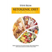 Ketogenic Diet: The Fat-Burning Secrets of High Fat Diets