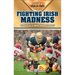 Fighting Irish Madness: Great Eras in Notre Dame Football
