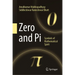 Zero and Pi: Symbols of Mathematical Spirit