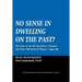 No Sense Dwelling in the Past: The Fate of the US Air Force's German Air Force Monograph Project, 1952-1969