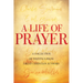A Life of Prayer