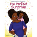 The Perfect Surprise