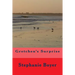 Gretchen's Surprise