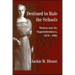 Destined to Rule the Schools: Women and the Superintendency, 1873-1995