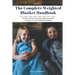 The Complete Weighted Blanket Handbook: Simple & Practical Step-By-Step Instructions To Make Your Own Weighted Blankets