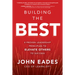 Building the Best: 8 Proven Leadership Principles to Elevate Others to Success