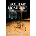 Holiday Homicide: A University Mystery Series