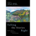 Telling the Stories Right: Wendell Berry's Imagination of Port William
