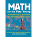 Math for the Very Young: A Handbook of Activities for Parents and Teachers