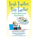 Laugh Together, Stay Together: 15 Ways to Lighten Up and Keep Connected
