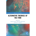 Alternative Theories of the Firm