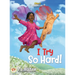 Obie's Amazing Kids: I Try So Hard!
