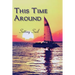 This Time Around: Setting Sail