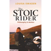 The Stoic Rider: Philosophy in Motion
