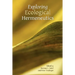 Exploring Ecological Hermeneutics