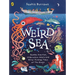Weird Sea: Zombie Starfish, Underwater Aliens and Other Strange Tales of the Ocean