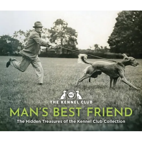 Man's Best Friend: The Hidden Treasures of the Kennel Club Archives