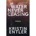 Of Water Never Ceasing