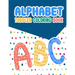 Alphabet Toddler Coloring Book: Alphabet Toddler Coloring Book: , An Activity Book for Toddlers and Preschool Kids to Learn the English Alphabet Lette