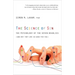 The Science of Sin: The Psychology of the Seven Deadlies (and Why They Are So Good For You)