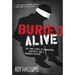 Buried Alive: The True Story of Kidnapping, Captivity, and a Dramatic Rescue (Nelsonfree)