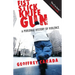 Fist Stick Knife Gun: A Personal History of Violence