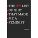 THE 5th LIST OF SHIT THAT MADE ME A FEMINIST