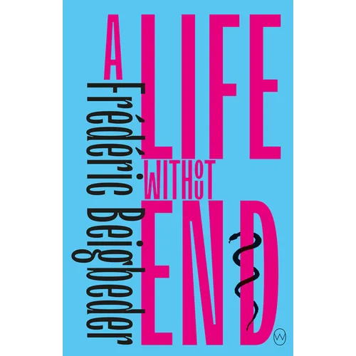 A Life Without End