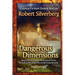 Dangerous Dimensions