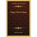 Magic Chef Cooking