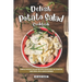 Delish Potato Salad Cookbook: Simple Potato Salad Recipes Excellent as Starter, Side Dish, or a Quick Dinner