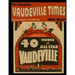 Vaudeville Times Volume I