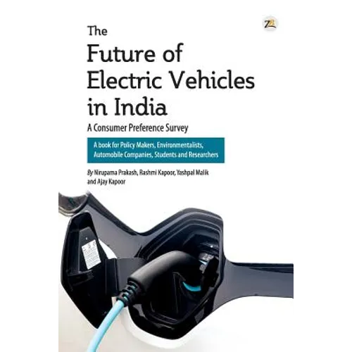 The Future of Electric Vehicles in India - A Consumer Preference Survey