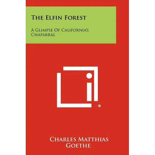 The Elfin Forest: A Glimpse of California's Chaparral