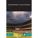 Controversies in Law and Sport