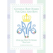 Catholic Baby Names for Girls and Boys: 250 Ways to Honor Mary