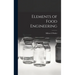 Elements of Food Engineering