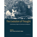 The Evolution of Thought: Evolutionary Origins of Great Ape Intelligence