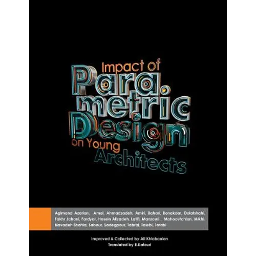 Impact of parametric design on young Architects