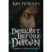 Darkest Before Dawn