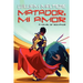 Matador, Mi Amor: A Novel of Romance