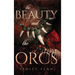 The Beauty and the Orcs: A Monster Fantasy Romance