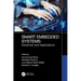 Smart Embedded Systems: Advances and Applications