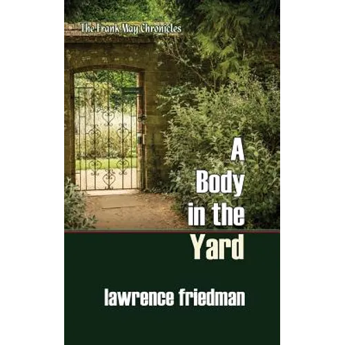A Body in the Yard
