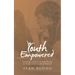 Youth Empowered: Launching a Student-Led Youth Ministry to Develop Church Leaders of Tomorrow