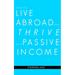 How to Live Abroad and Thrive with Passive Income